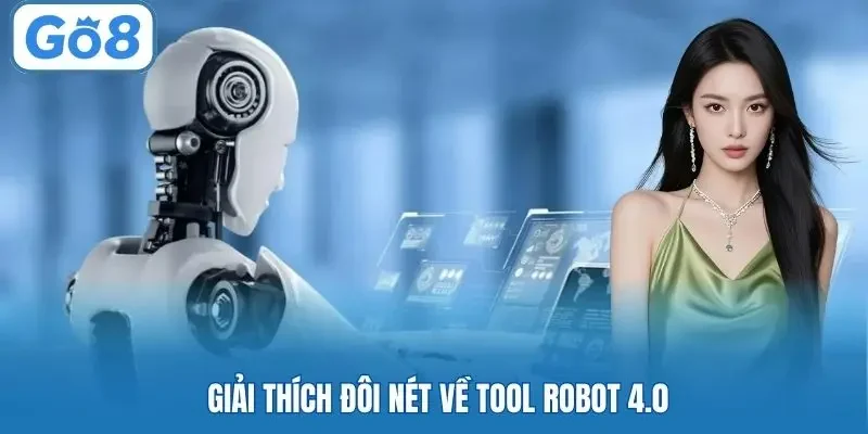 Giải thích đôi nét về tool robot 4.0