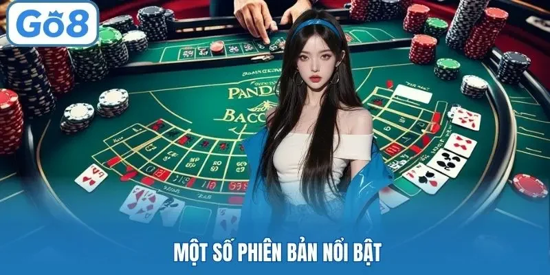 Một số phiên bản nổi bật