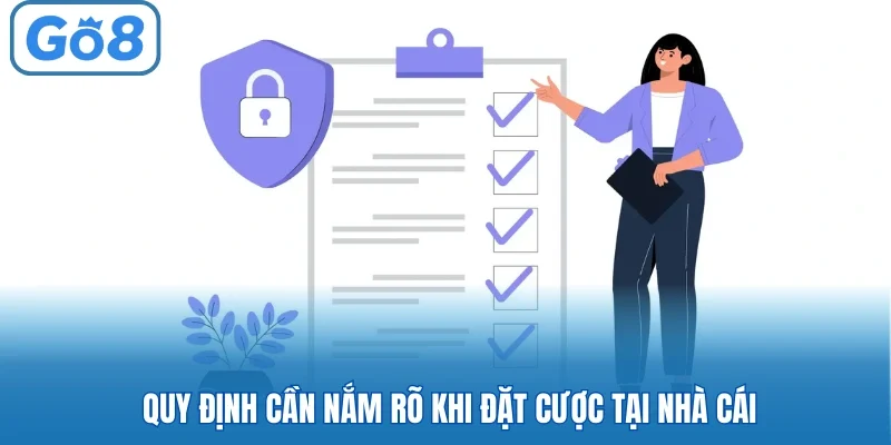 Quy định cần nắm rõ khi đặt cược tại nhà cái